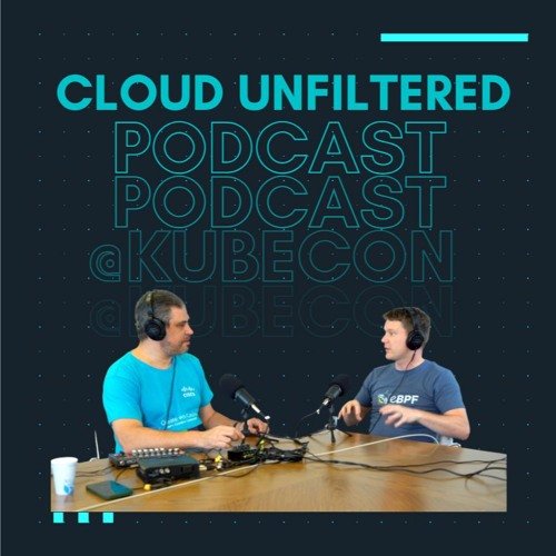 The innovation around eBPF and Cilium with Dan Wendlandt